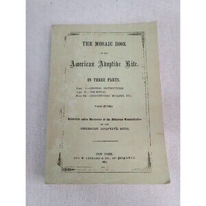 Antique RARE 1855 The Mosaic Book American Adoptibe Rite. 1st Edition